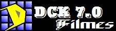 DCK 7.0 Filmes